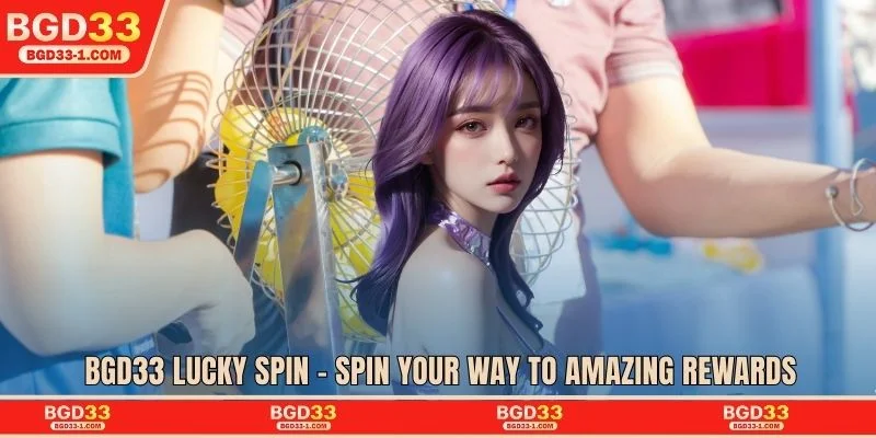 BGD33 Lucky Spin