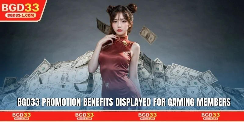 BGD33 promotion benefits displayed for gaming members