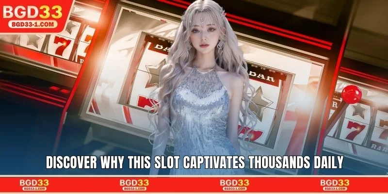 Discover why this slot captivates thousands daily