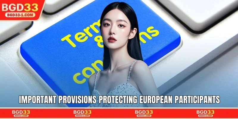 Important provisions protecting European participants