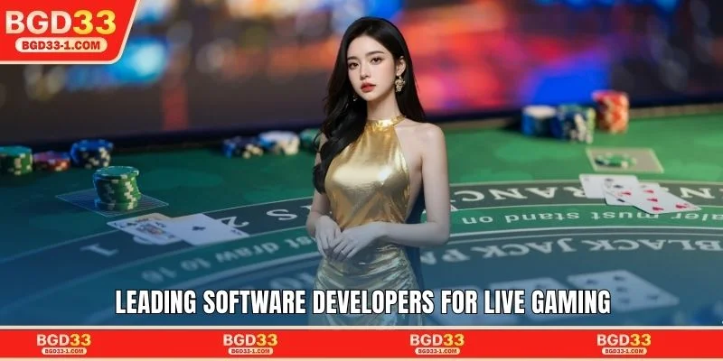 Leading software developers for live gaming