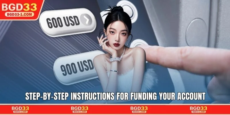 Step-by-step instructions for funding your account