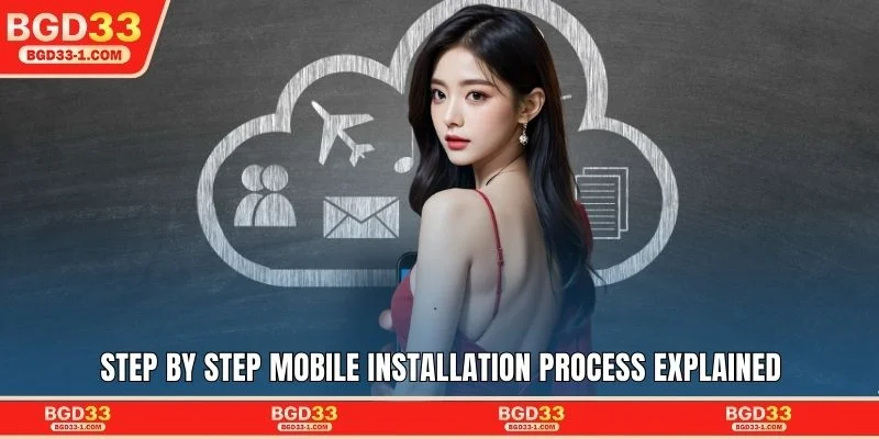 Step by step mobile installation process explained