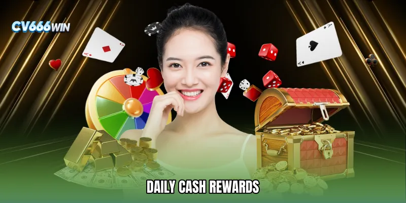 Daily Cash Rewards