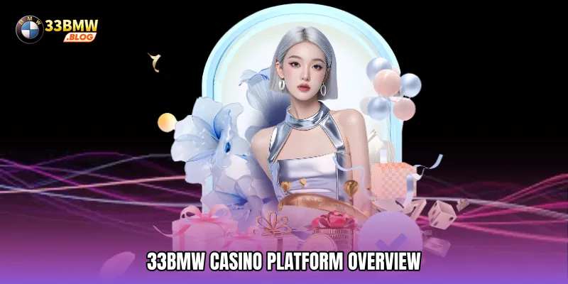 33BMW Casino Platform Overview